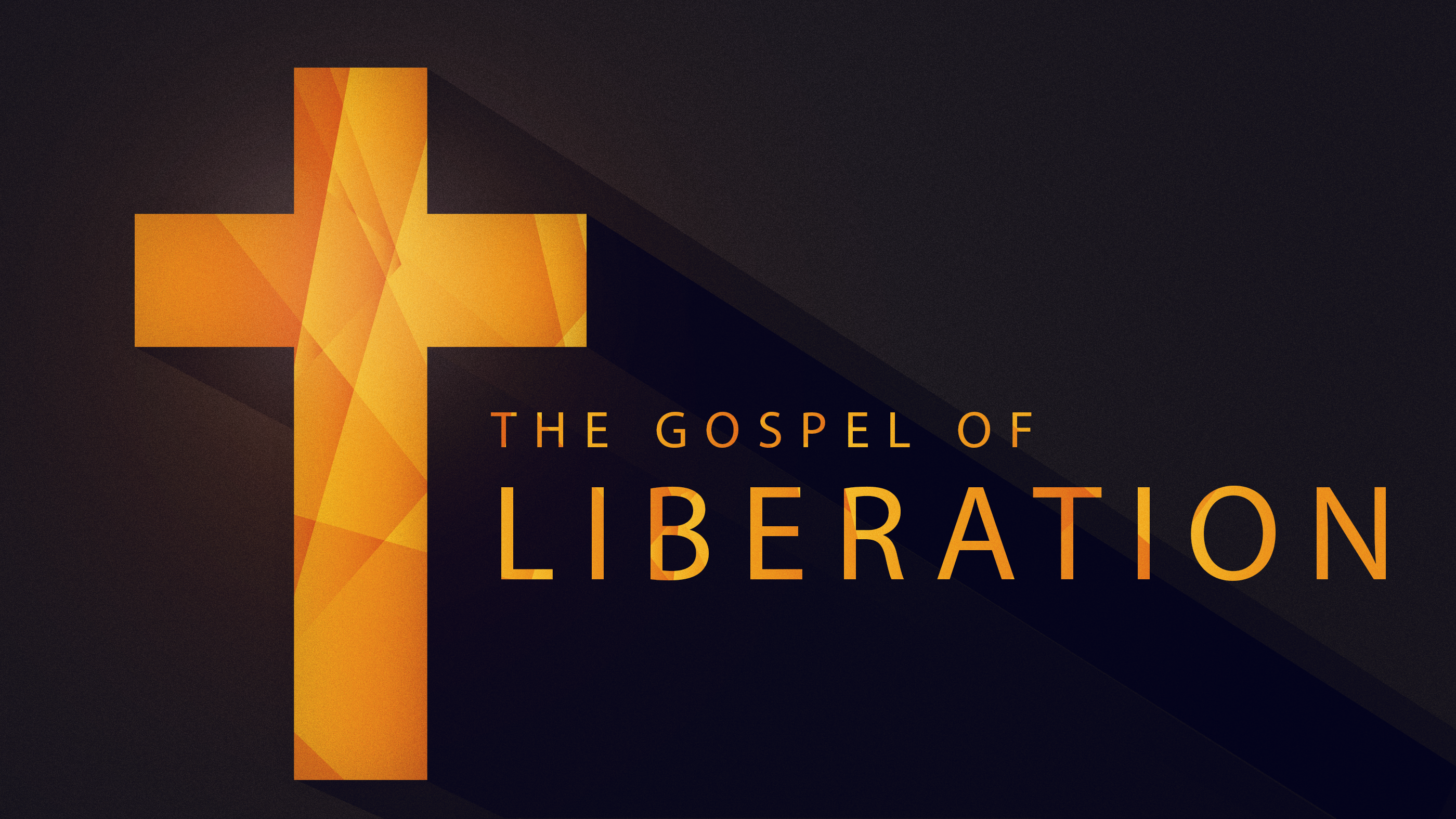 The Gospel of Liberation