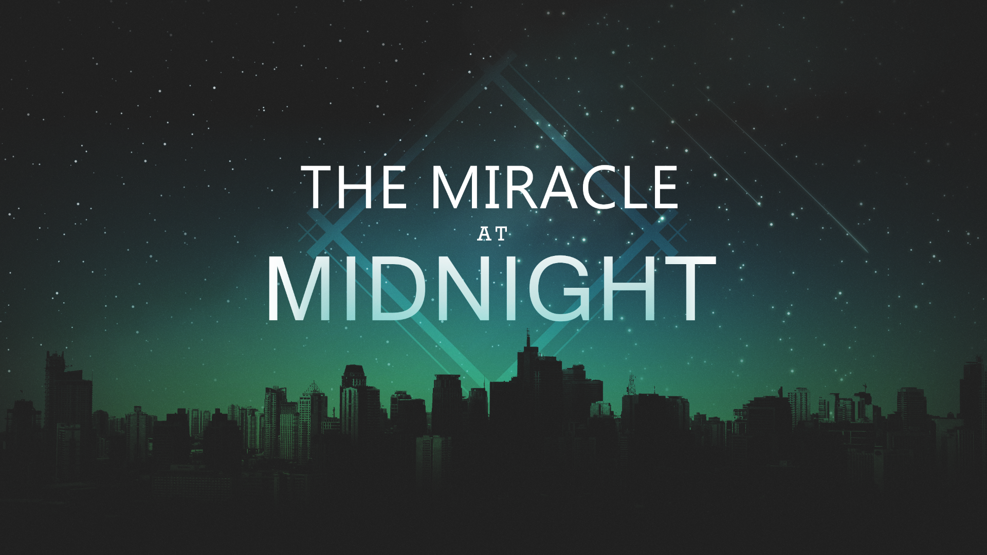 The Miracle at Midnight