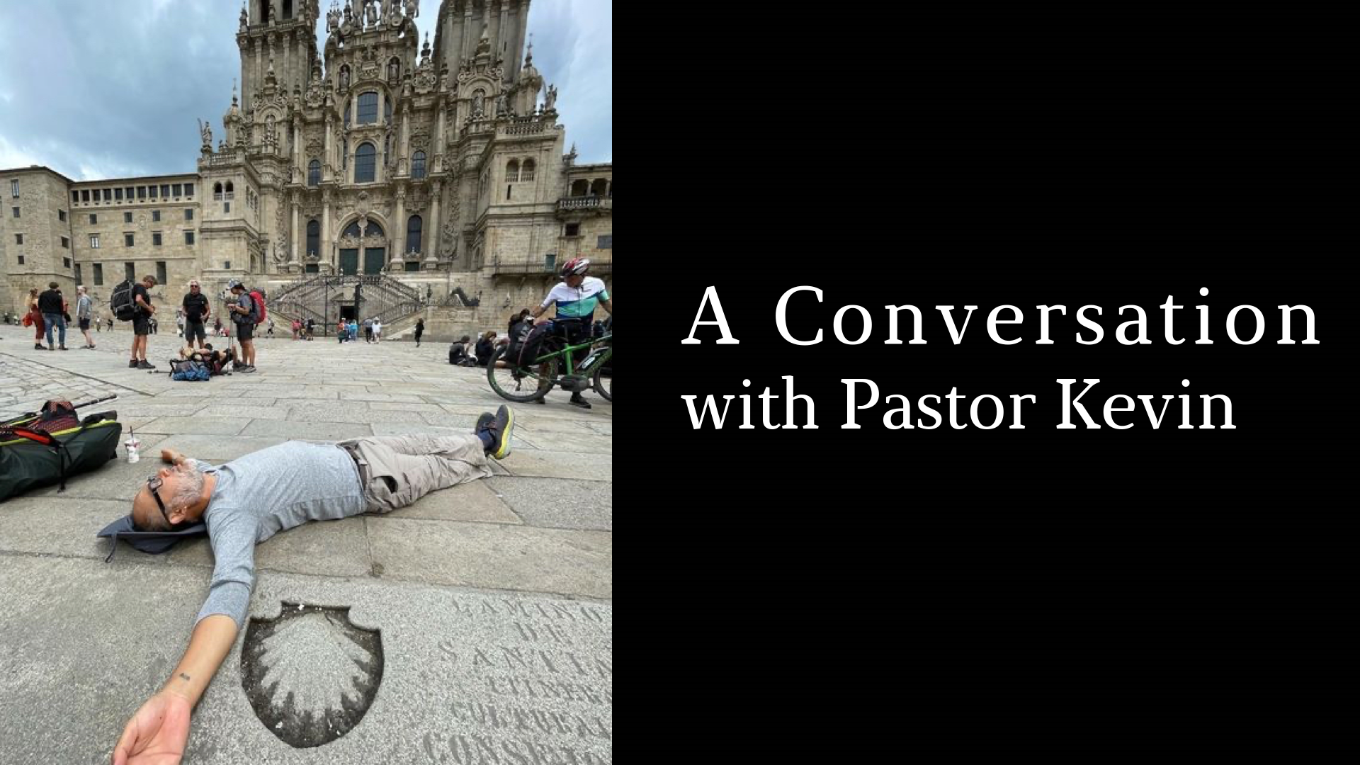 A Conversation with Pastor Kevin