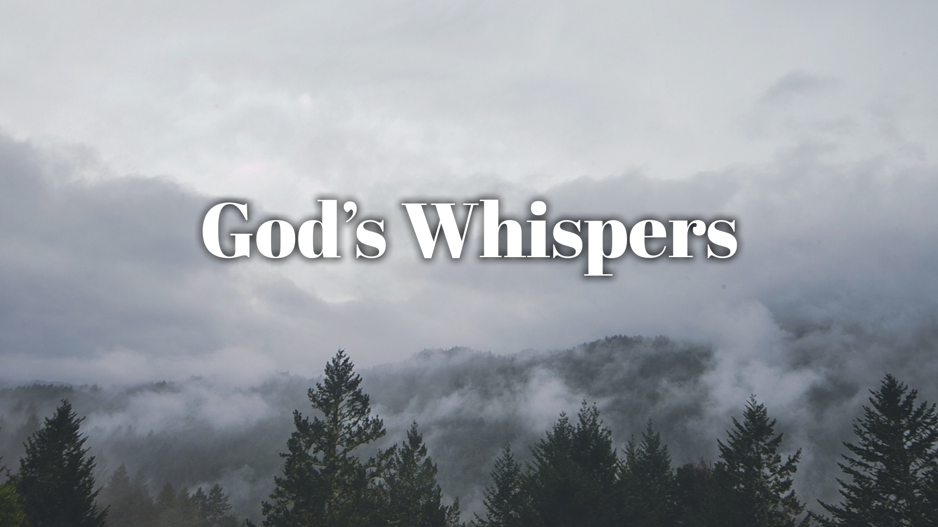 God’s Whispers